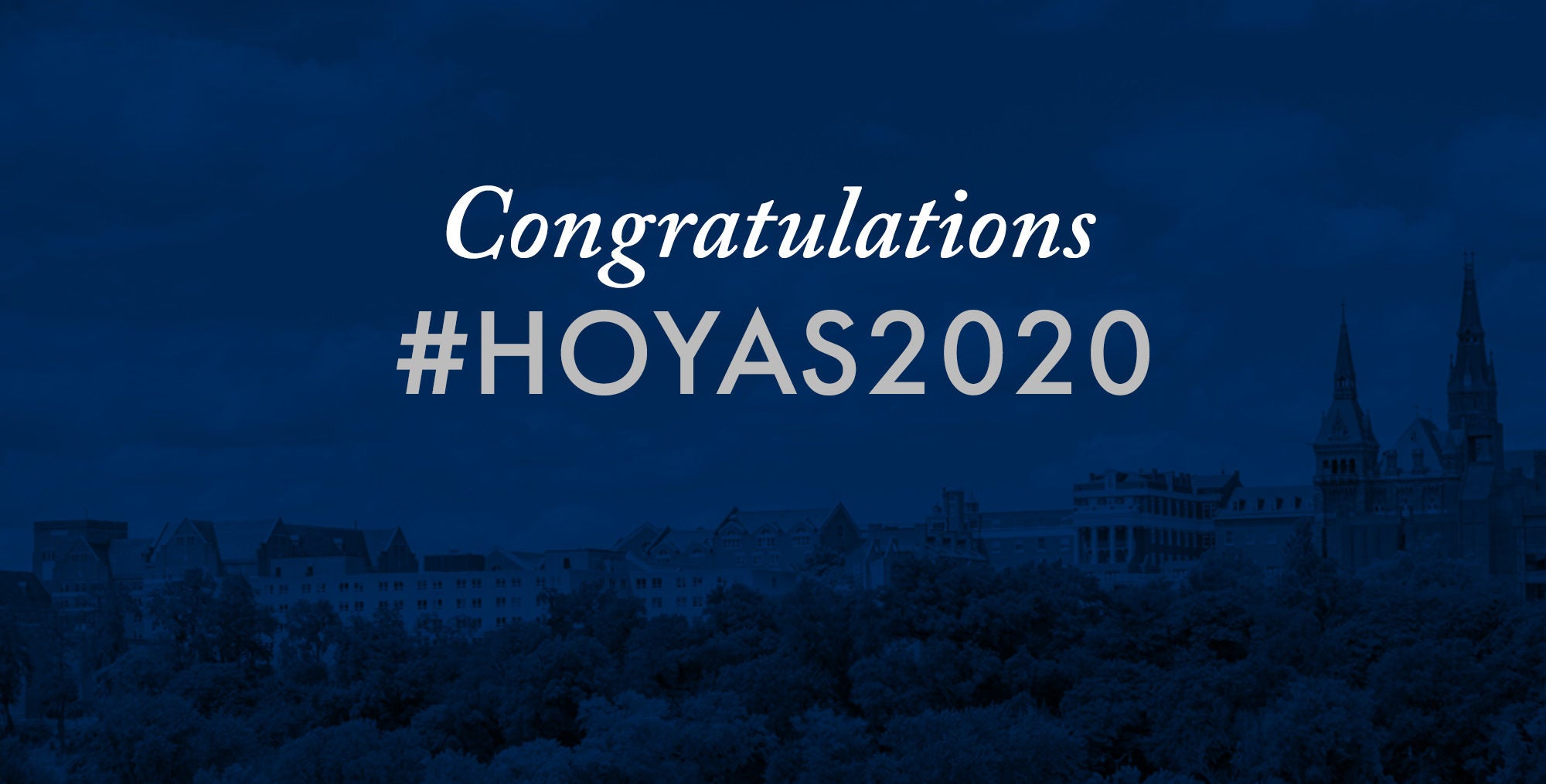 Blue graphic that says "Congratulations #Hoyas2020"