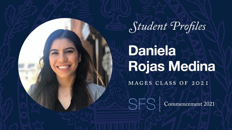 Headshot of Daniela Rojas Medina with test "Student Profiles Daniela Rojas Medina MAGES Class of 2021"