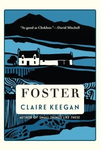 The cover of the book "Foster" by Claire Keegan.